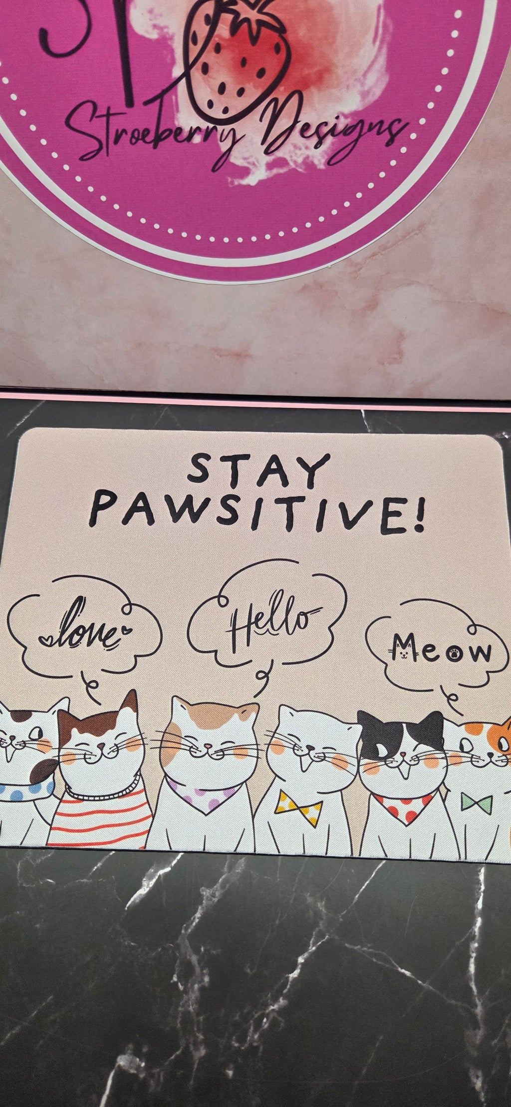 Stay pawsitive mouse pad