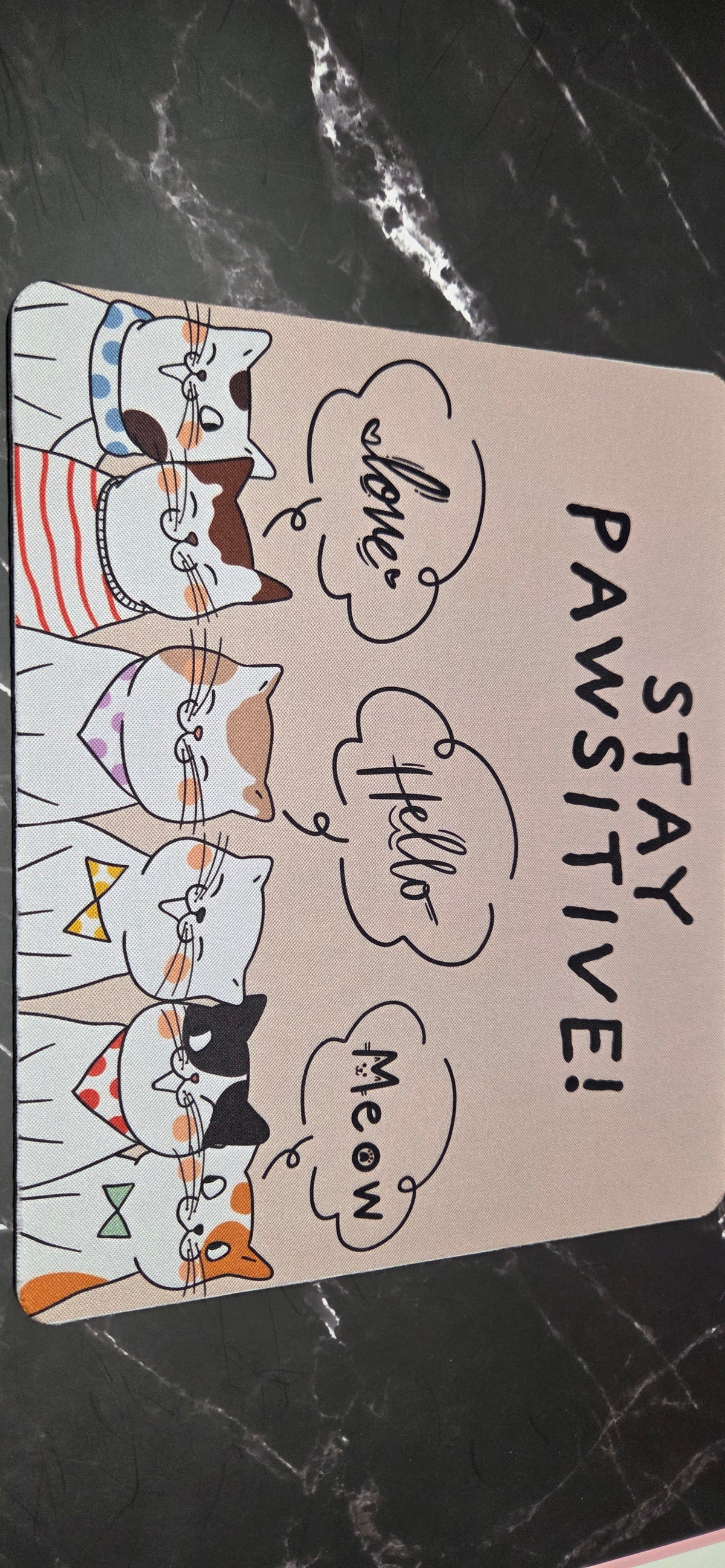 Stay pawsitive mouse pad